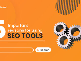 5 Important Reasons for Using SEO Tools